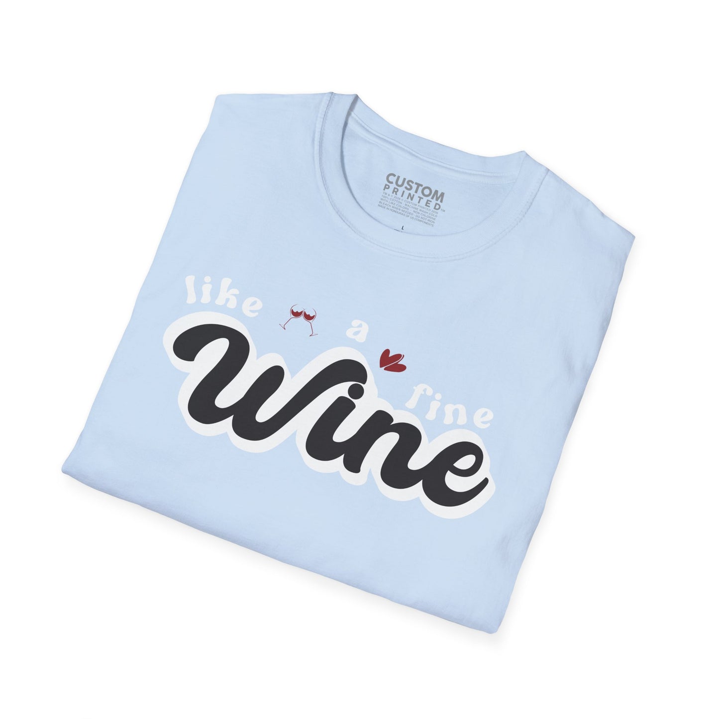 Like a Fine Wine T-Shirt | Retro Wine Lover Tee