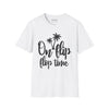On Flip Flop Time T-Shirt | Summer Beach Vacation Tee