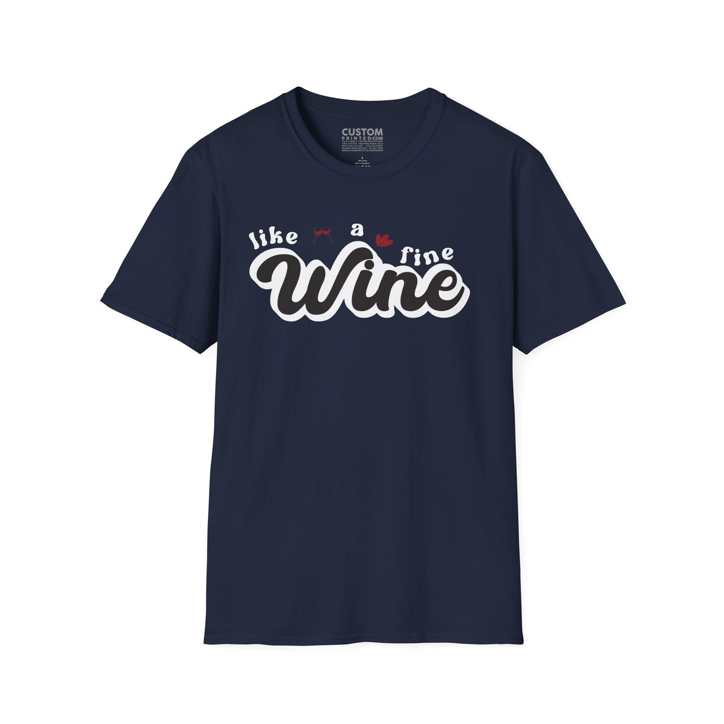 Like a Fine Wine T-Shirt | Retro Wine Lover Tee