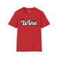 Like a Fine Wine T-Shirt | Retro Wine Lover Tee