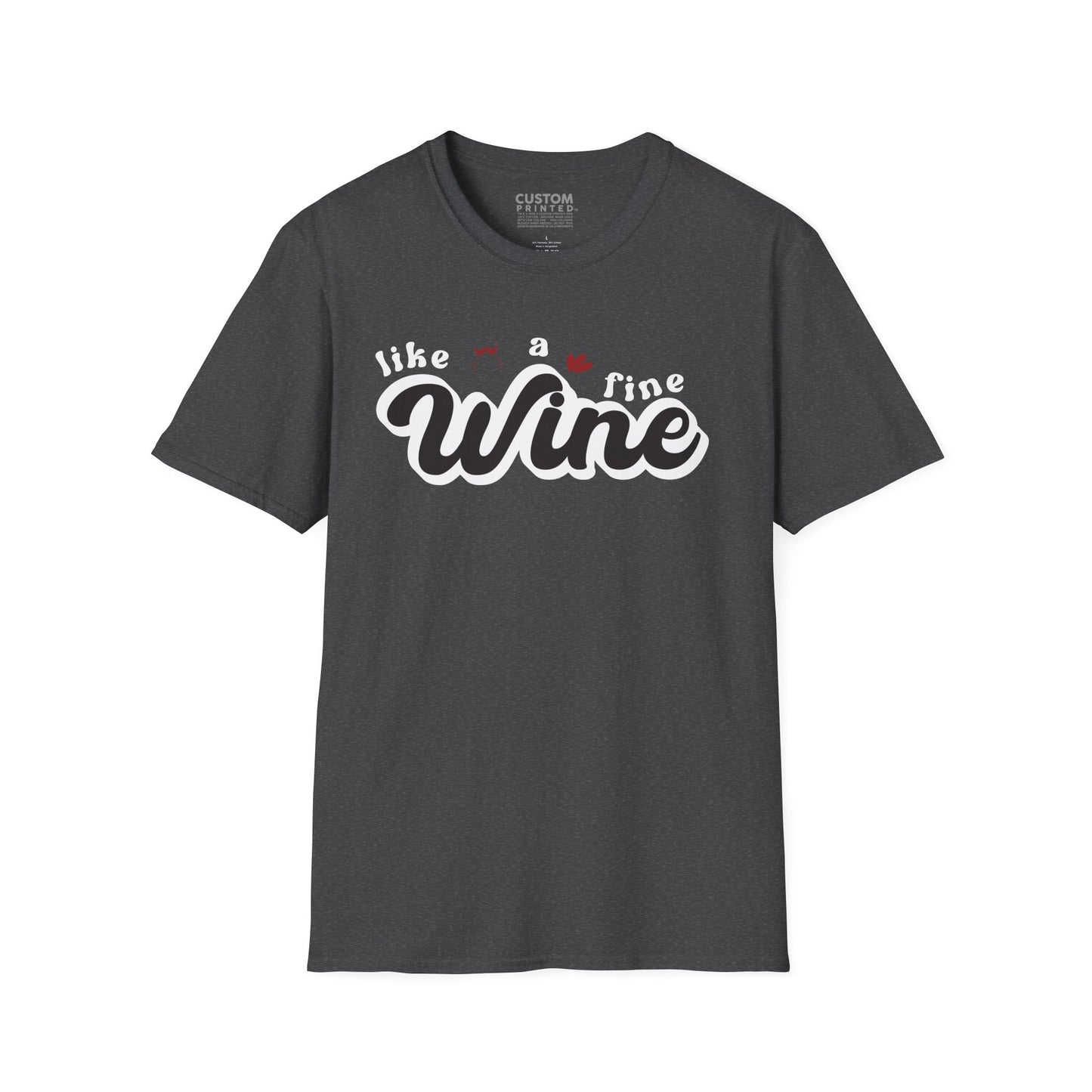 Like a Fine Wine T-Shirt | Retro Wine Lover Tee