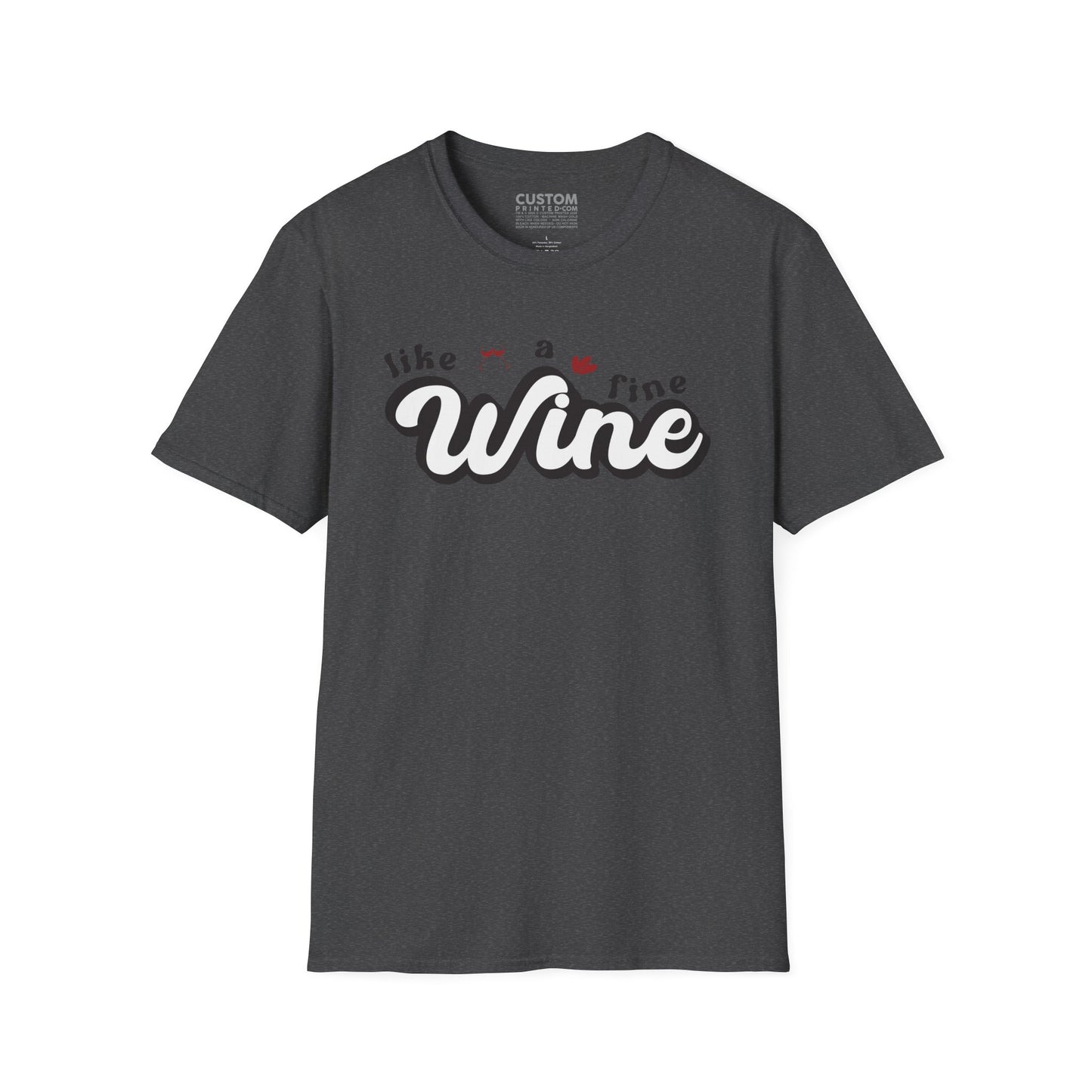 Like a Fine Wine T-Shirt | Retro Wine Lover Tee