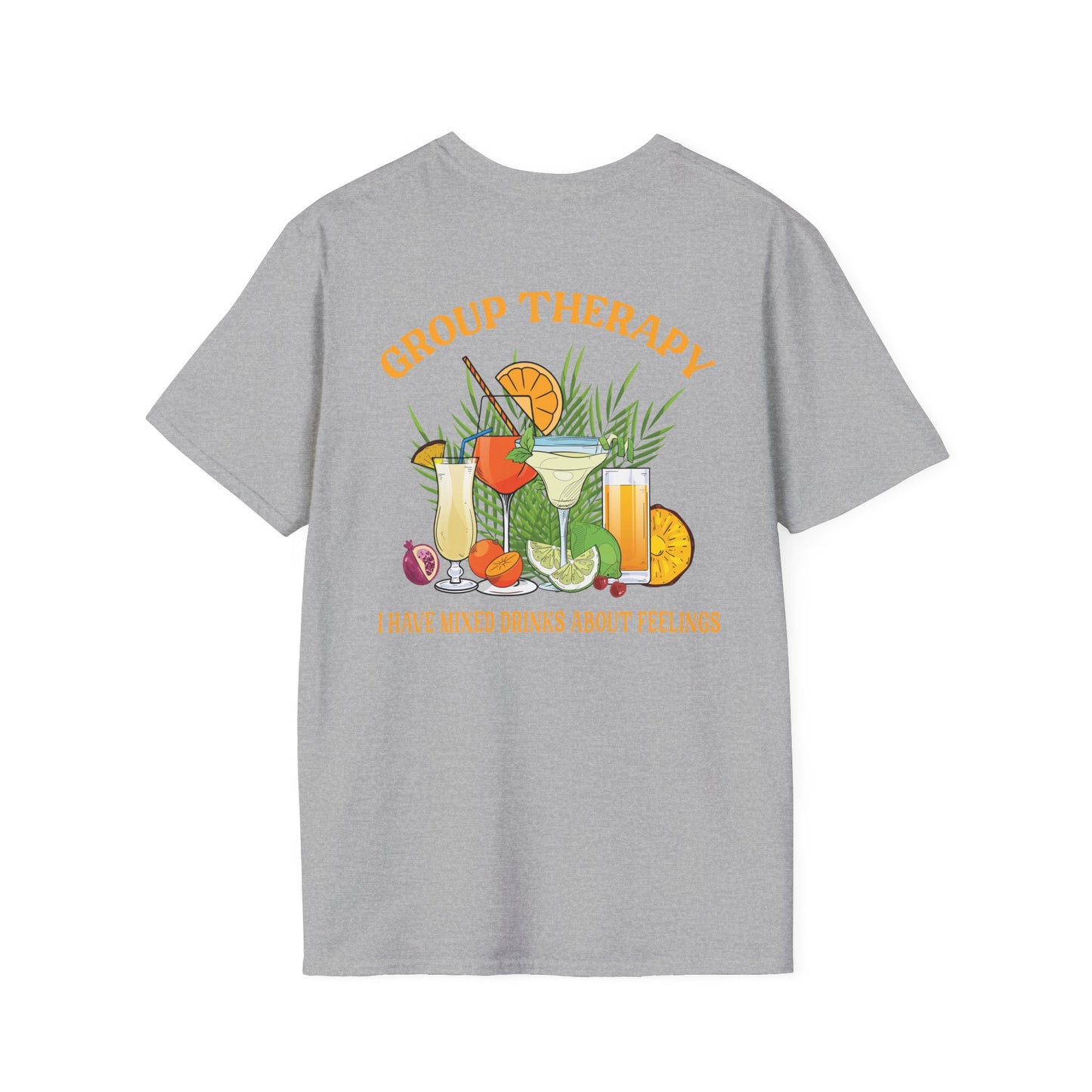 Group Therapy T-Shirt I Have Mixed Drinks About Feelings Cocktail Tee Funny Bar Shirt