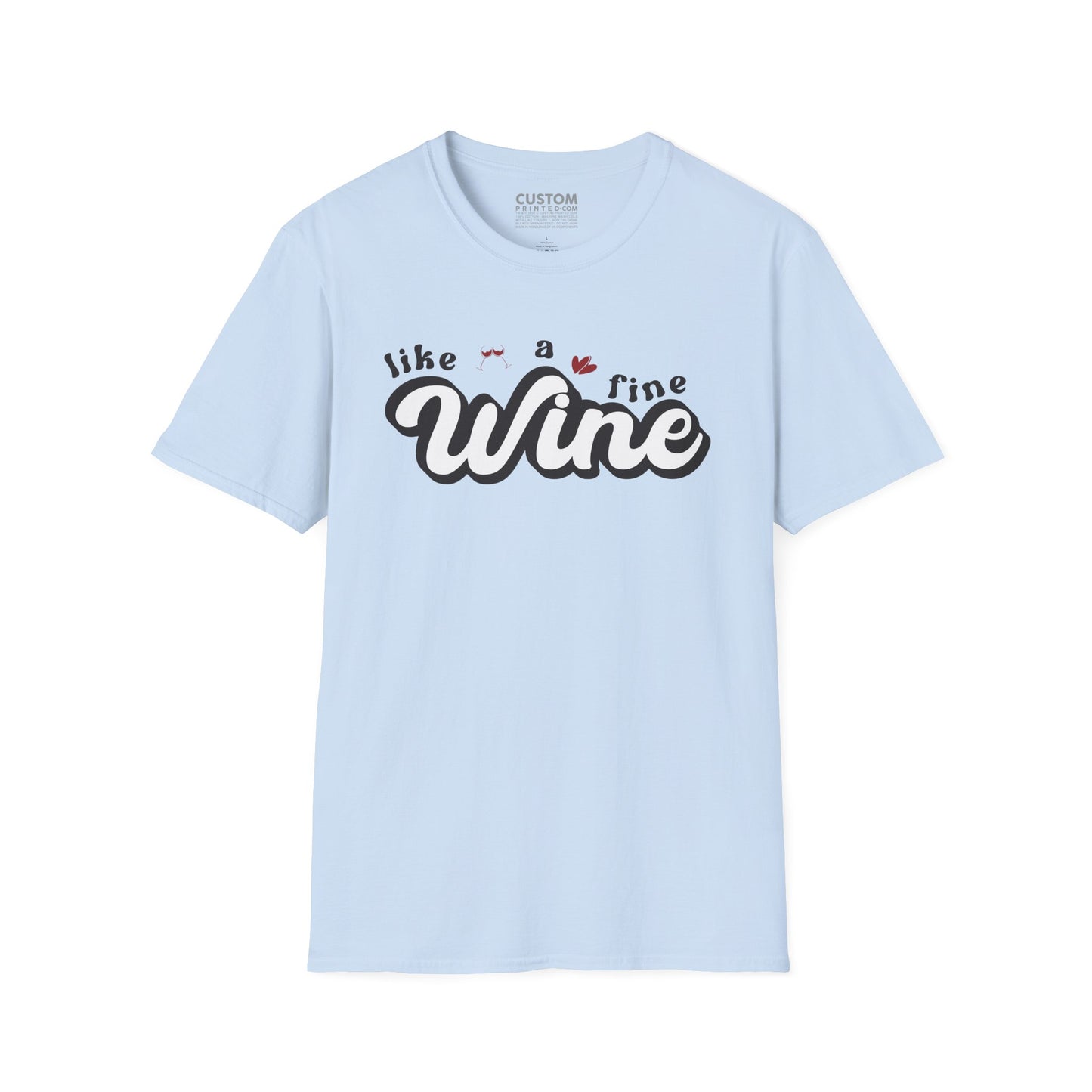 Like a Fine Wine T-Shirt | Retro Wine Lover Tee