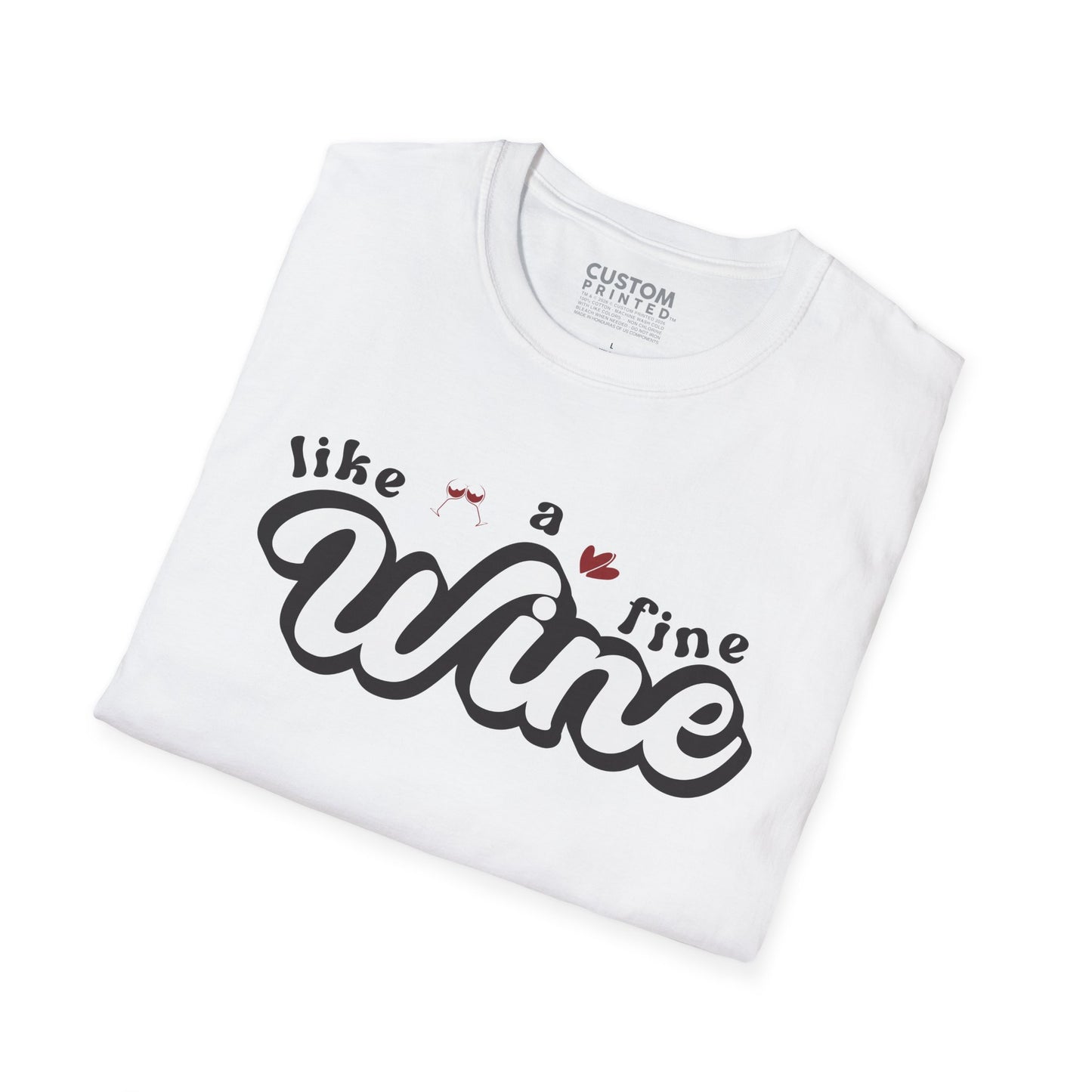 Like a Fine Wine T-Shirt | Retro Wine Lover Tee