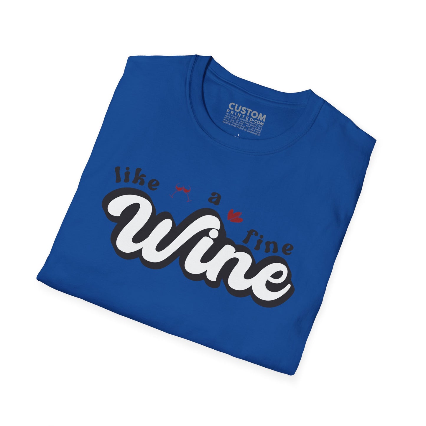 Like a Fine Wine T-Shirt | Retro Wine Lover Tee