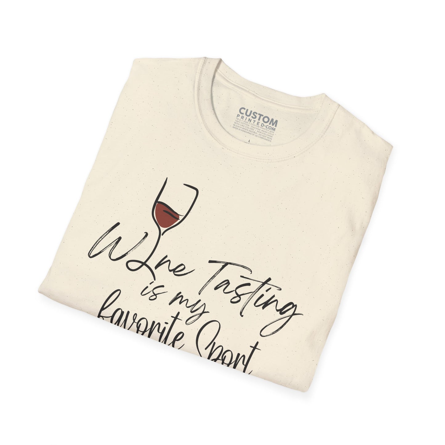 Wine Tasting Is My Favorite Sport T-Shirt | Wine Lover Shirt
