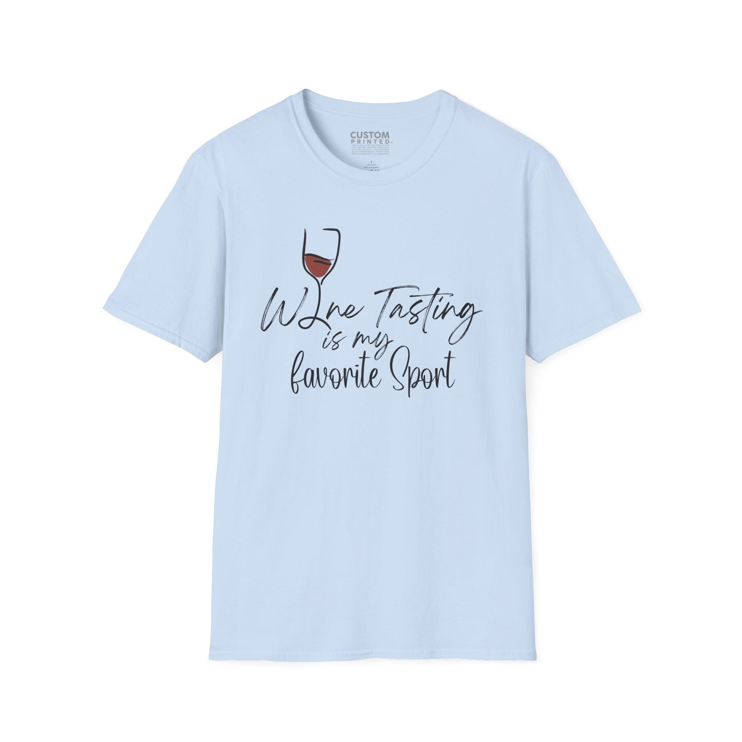 Wine Tasting Is My Favorite Sport T-Shirt | Wine Lover Shirt