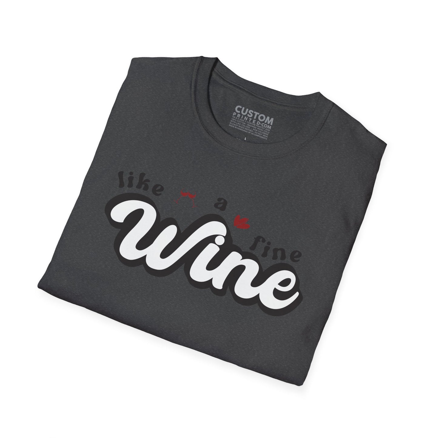 Like a Fine Wine T-Shirt | Retro Wine Lover Tee