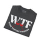 WTF Wine Tasting Friends T-Shirt | Wine Lover Tee | Drinking Friends Shirt