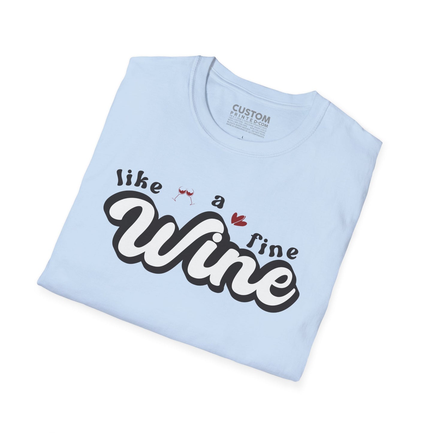 Like a Fine Wine T-Shirt | Retro Wine Lover Tee