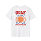 Golf Is a Good Walk Spoiled T-Shirt | Golf Lover Shirt