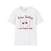 Wine Tasting Is My Favorite Sport T-Shirt | Wine Lover Tee | Drinking Shirt