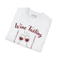 Wine Tasting Is My Favorite Sport T-Shirt | Wine Lover Tee | Drinking Shirt