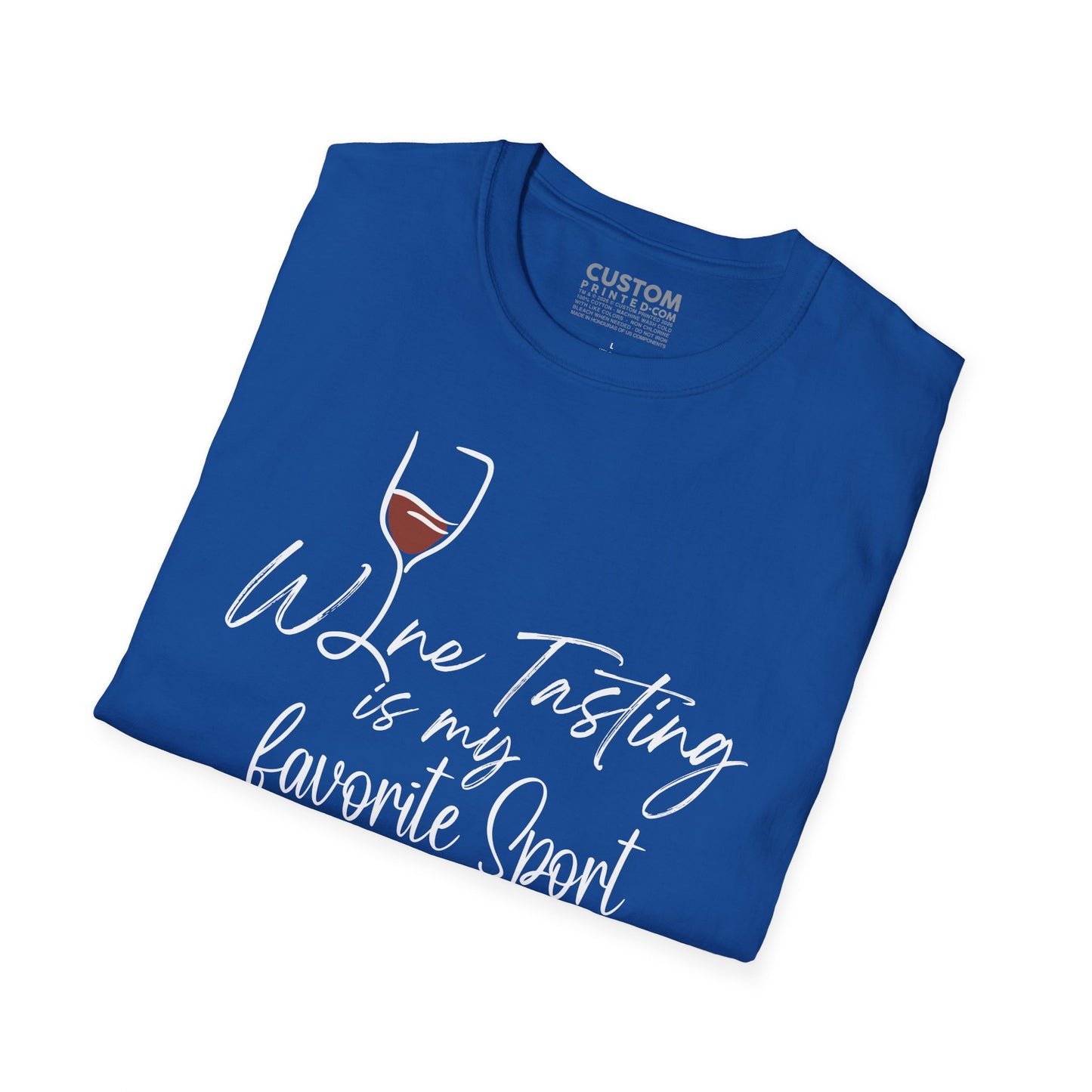 Wine Tasting Is My Favorite Sport T-Shirt | Wine Lover Shirt