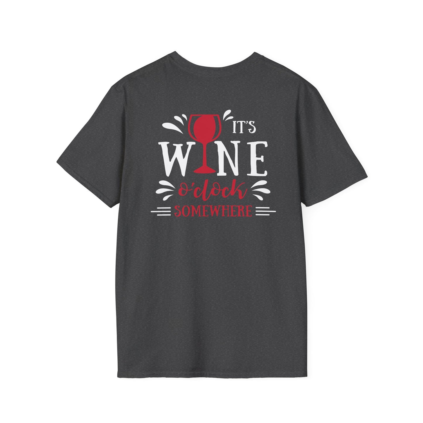 It’s Wine O Clock Somewhere T-Shirt | Wine Lover Tee | Funny Drinking Shirt