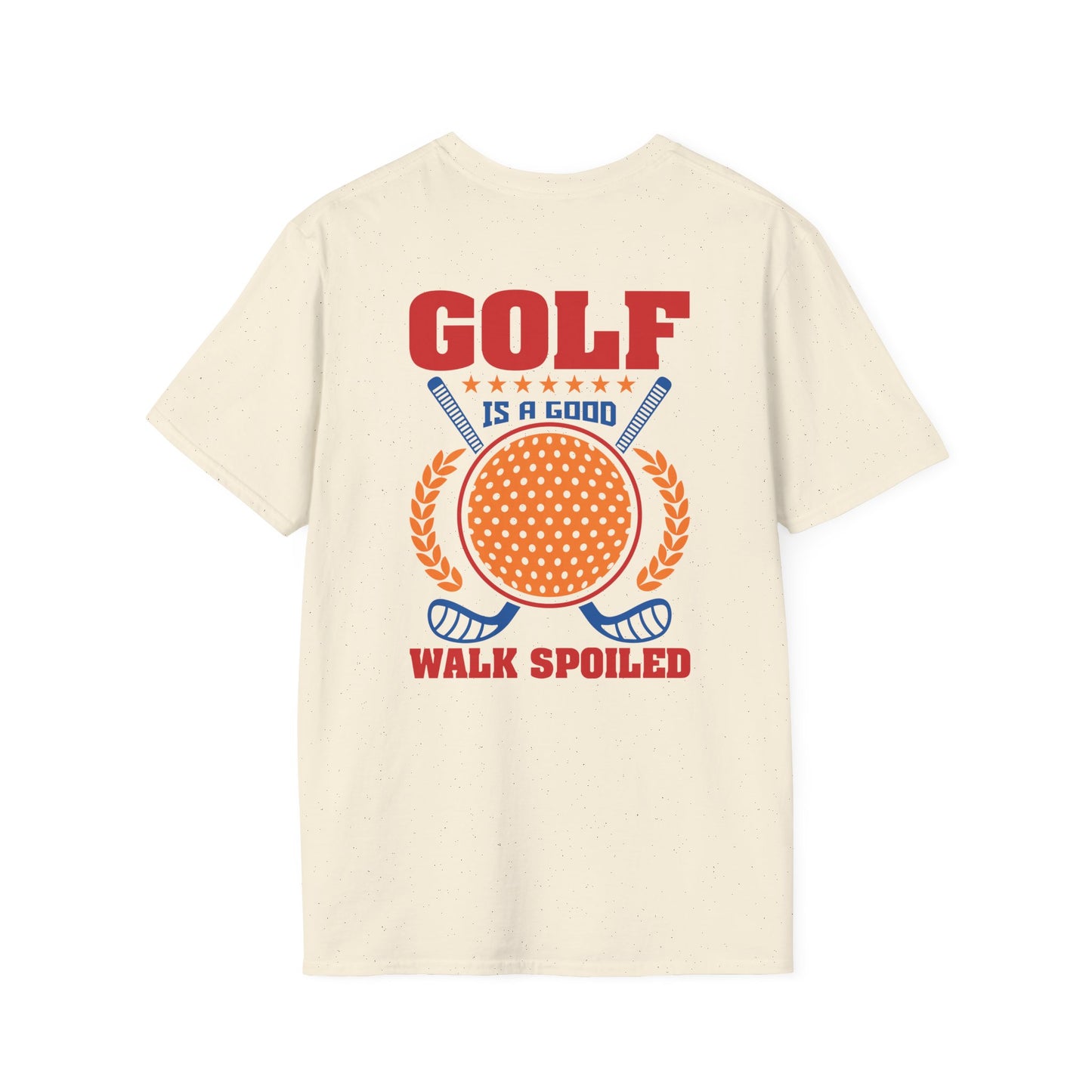 Golf Is a Good Walk Spoiled T-Shirt | Golf Lover Shirt
