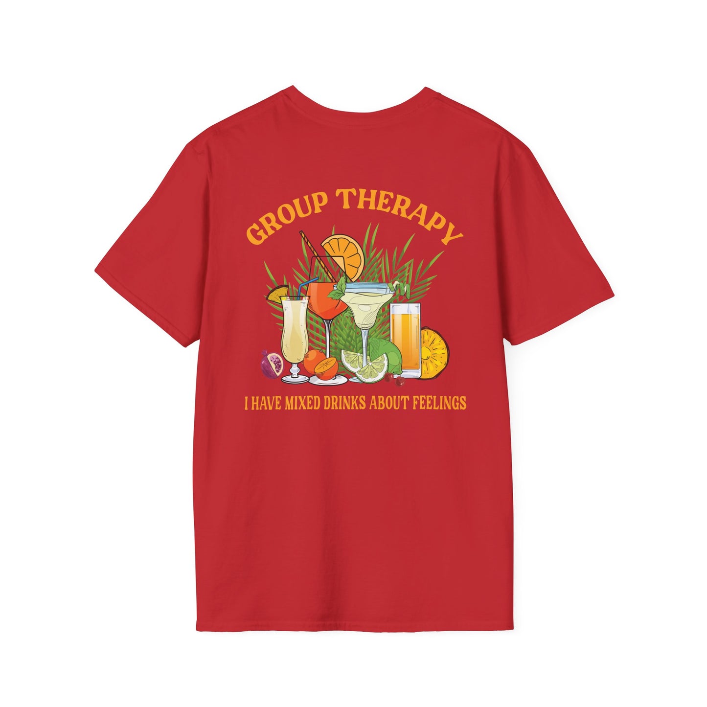 Group Therapy T-Shirt I Have Mixed Drinks About Feelings Cocktail Tee Funny Bar Shirt