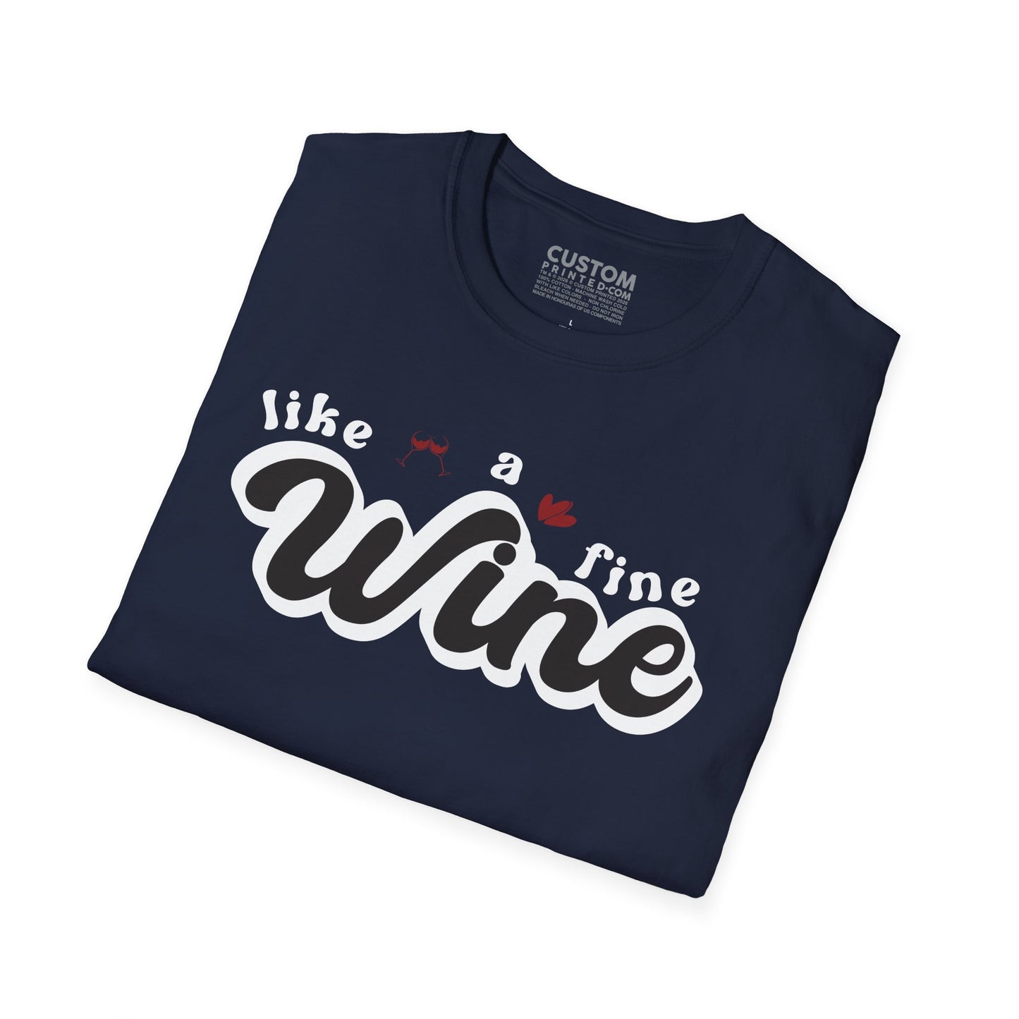 Like a Fine Wine T-Shirt | Retro Wine Lover Tee