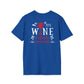 It’s Wine O Clock Somewhere T-Shirt | Wine Lover Tee | Funny Drinking Shirt