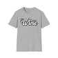 Like a Fine Wine T-Shirt | Retro Wine Lover Tee