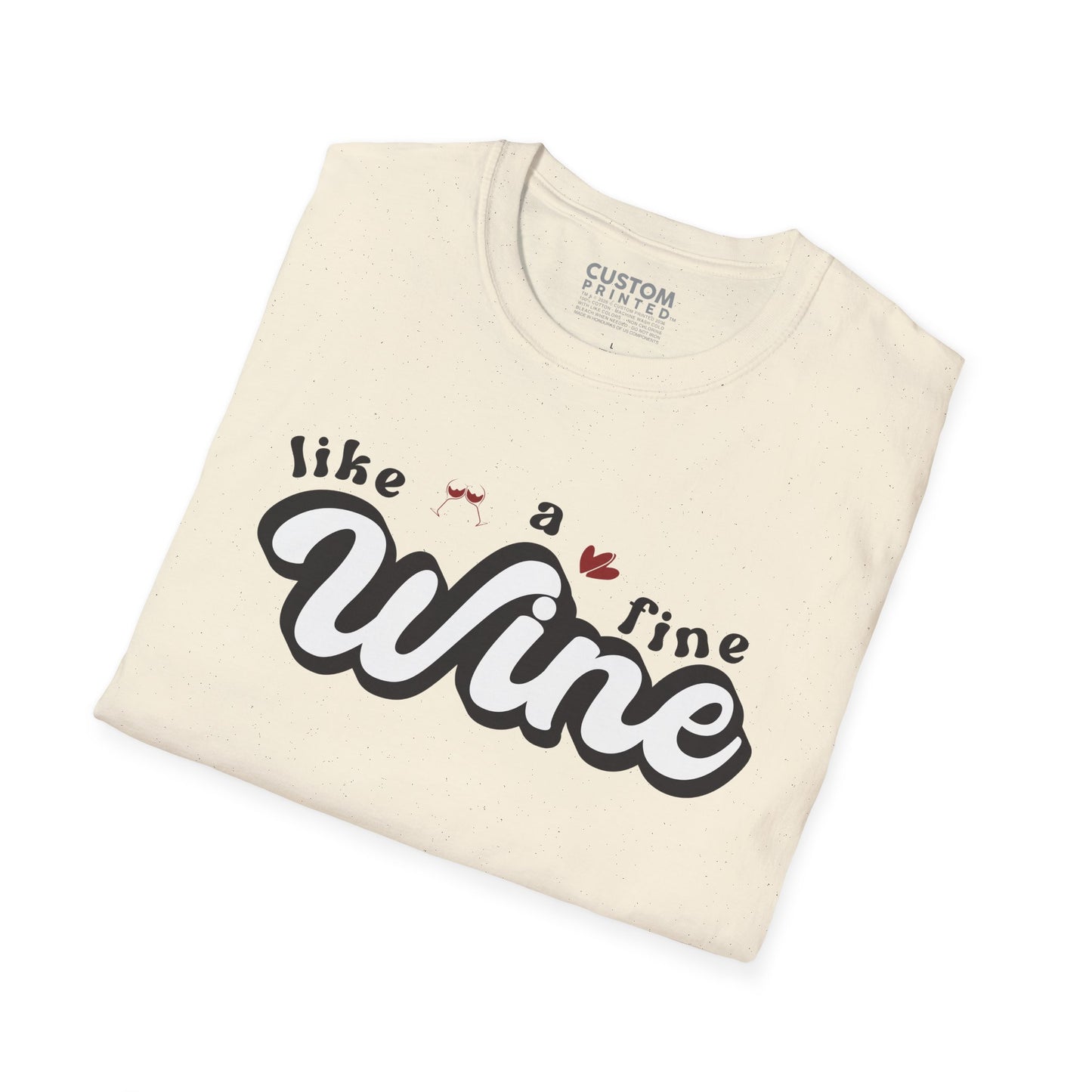 Like a Fine Wine T-Shirt | Retro Wine Lover Tee