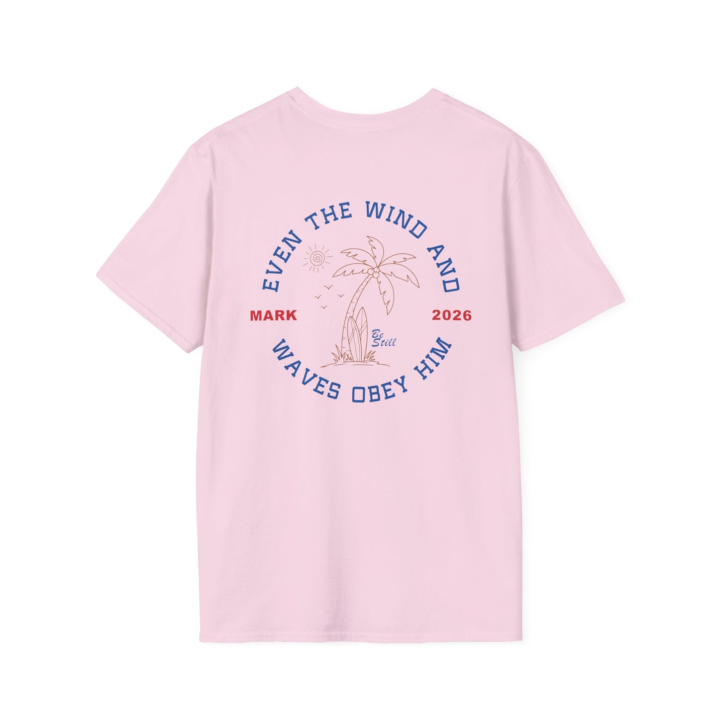 Custom Christian T-Shirt Even the Wind and Waves Obey Him | Personalized Faith Tee