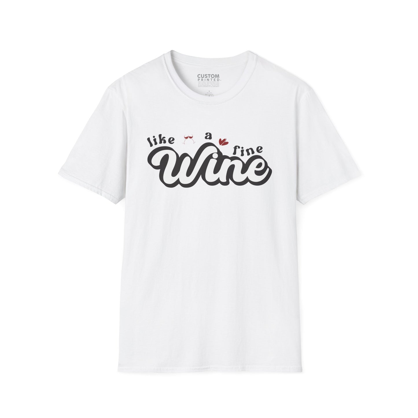 Like a Fine Wine T-Shirt | Retro Wine Lover Tee