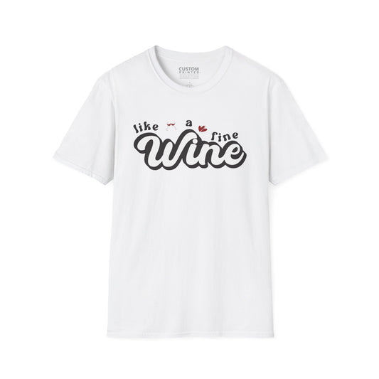 Like a Fine Wine T-Shirt | Retro Wine Lover Tee