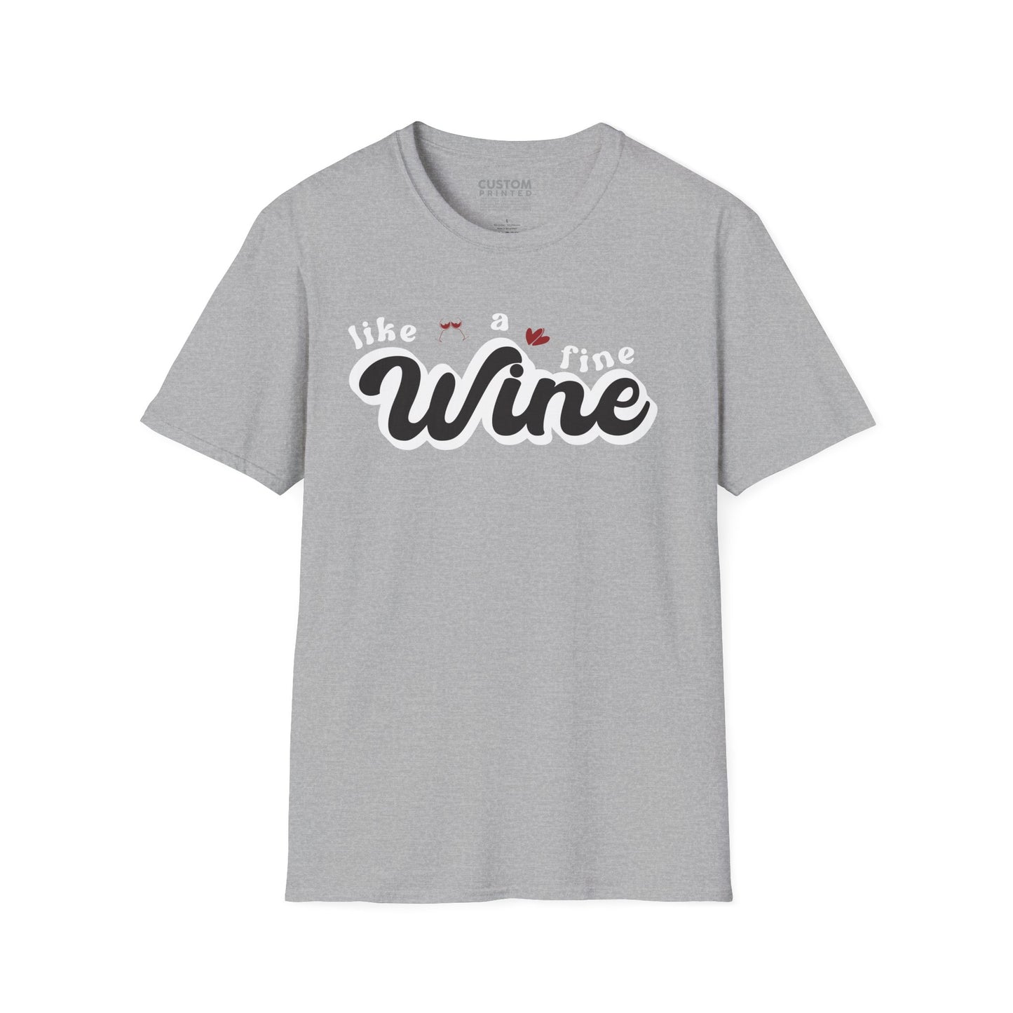 Like a Fine Wine T-Shirt | Retro Wine Lover Tee