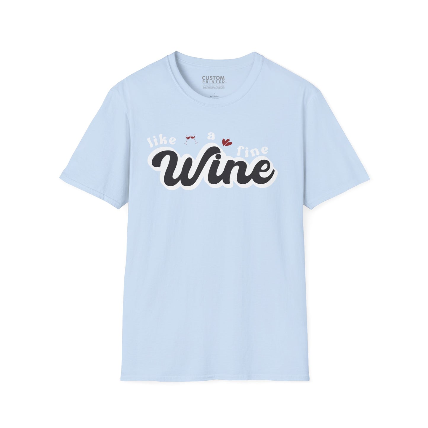 Like a Fine Wine T-Shirt | Retro Wine Lover Tee