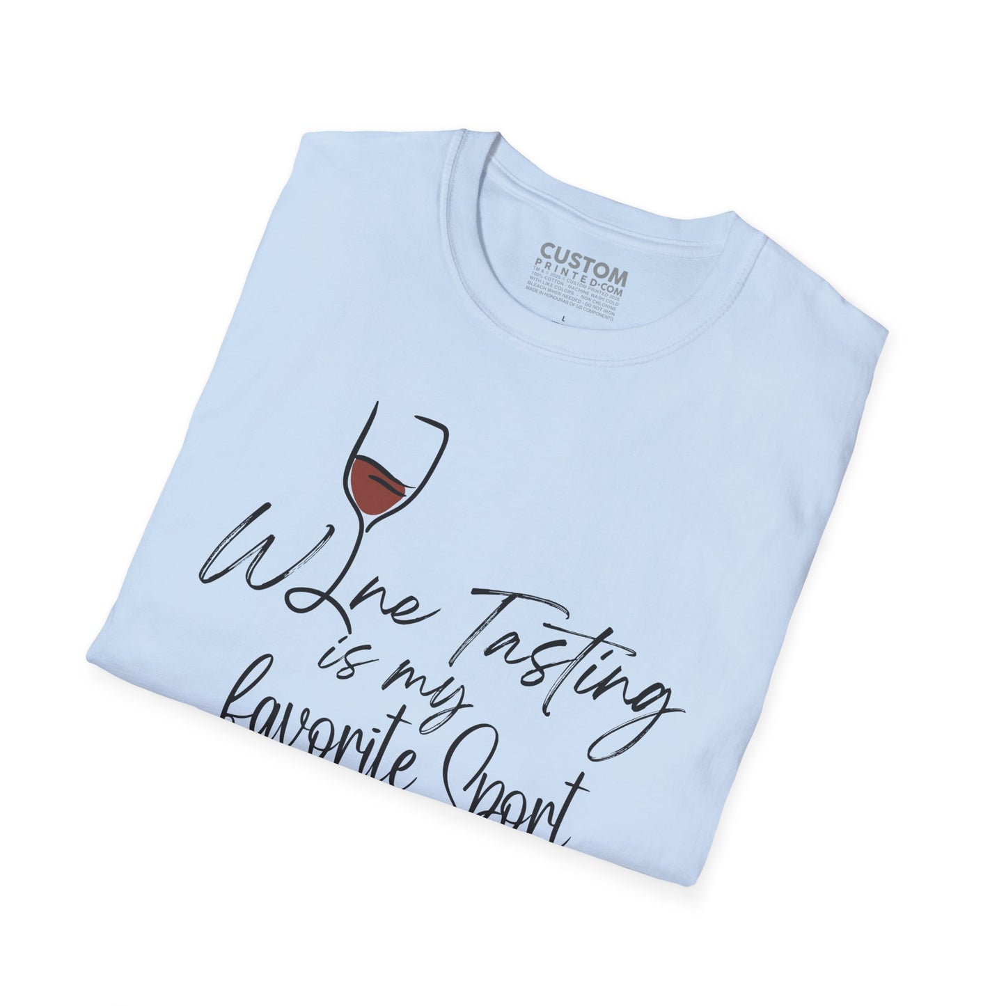 Wine Tasting Is My Favorite Sport T-Shirt | Wine Lover Shirt