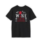 It’s Wine O Clock Somewhere T-Shirt | Wine Lover Tee | Funny Drinking Shirt