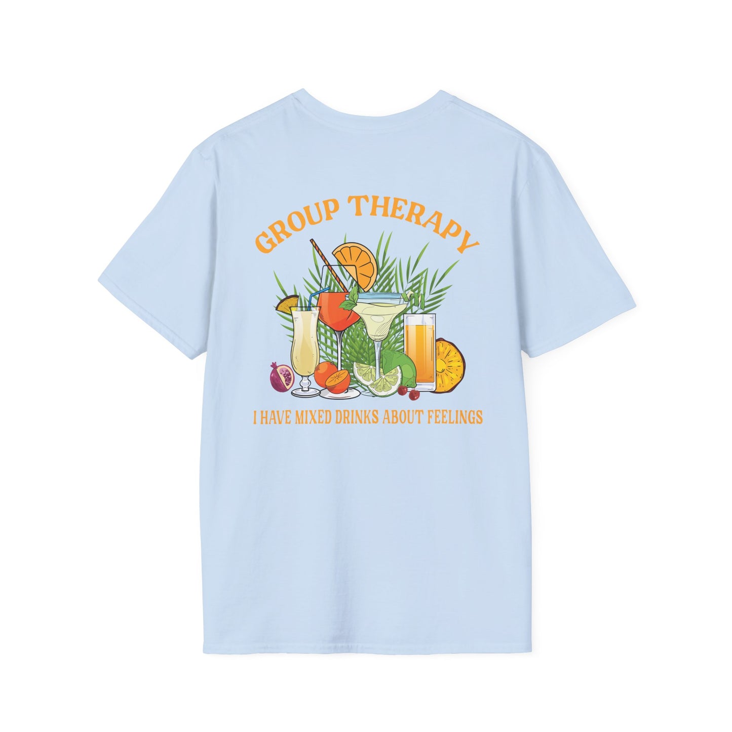 Group Therapy T-Shirt I Have Mixed Drinks About Feelings Cocktail Tee Funny Bar Shirt