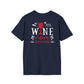 It’s Wine O Clock Somewhere T-Shirt | Wine Lover Tee | Funny Drinking Shirt