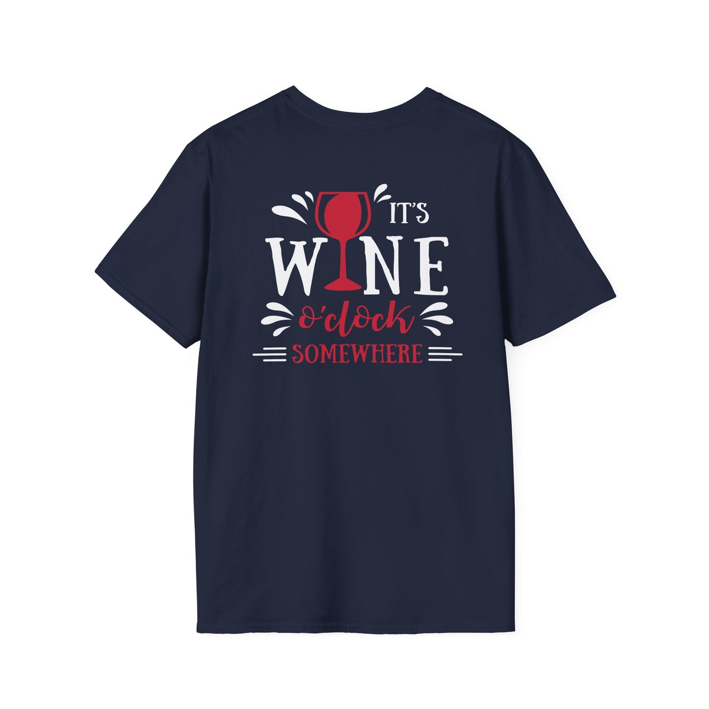 It’s Wine O Clock Somewhere T-Shirt | Wine Lover Tee | Funny Drinking Shirt