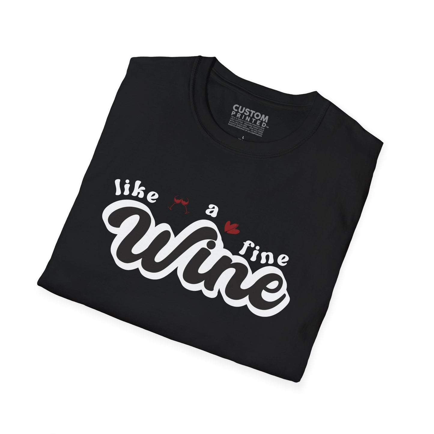 Like a Fine Wine T-Shirt | Retro Wine Lover Tee