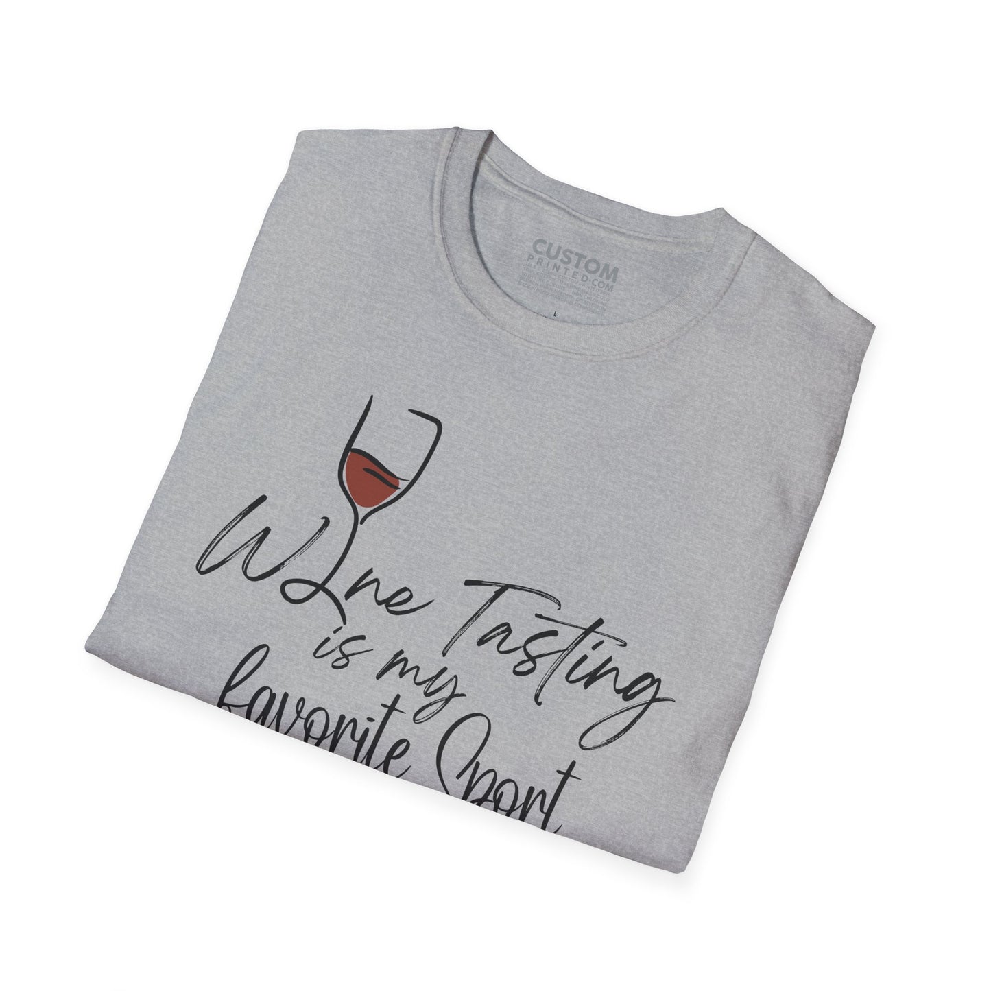 Wine Tasting Is My Favorite Sport T-Shirt | Wine Lover Shirt