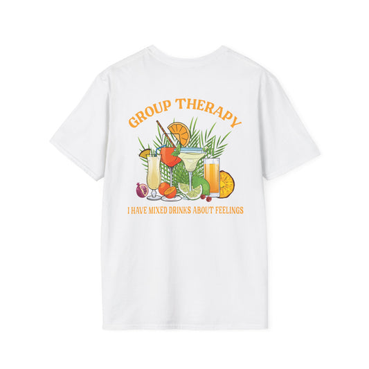 Group Therapy T-Shirt I Have Mixed Drinks About Feelings Cocktail Tee Funny Bar Shirt