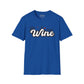 Like a Fine Wine T-Shirt | Retro Wine Lover Tee
